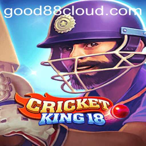 Exploring the Thrills of CricketKing18 with Good88