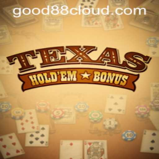 Exploring the Exciting World of Texas Hold'em Bonus: The Good88 Experience